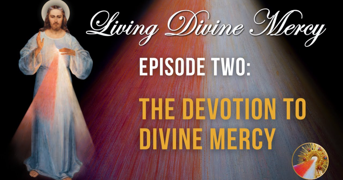 The Devotion to Divine Mercy | Divine Mercy Plus