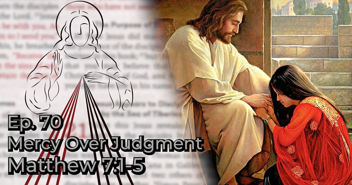 Mercy Over Judgment | Divine Mercy Plus