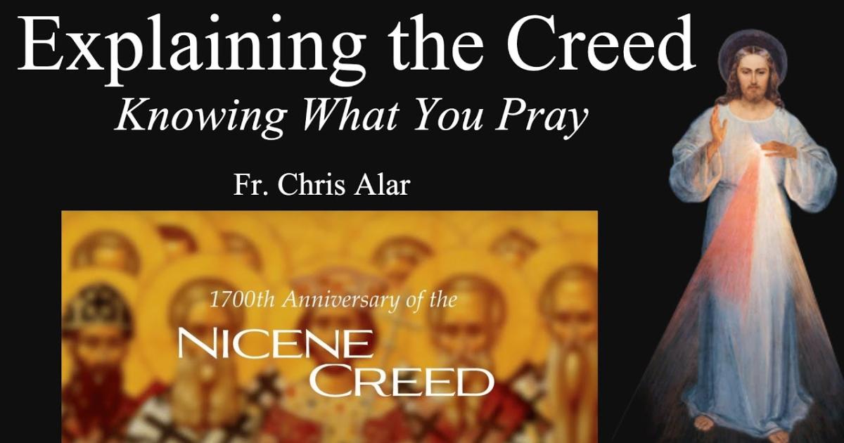 Explaining What the Creed Means Line by Line | Divine Mercy Plus