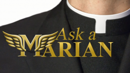Ask a Marian
