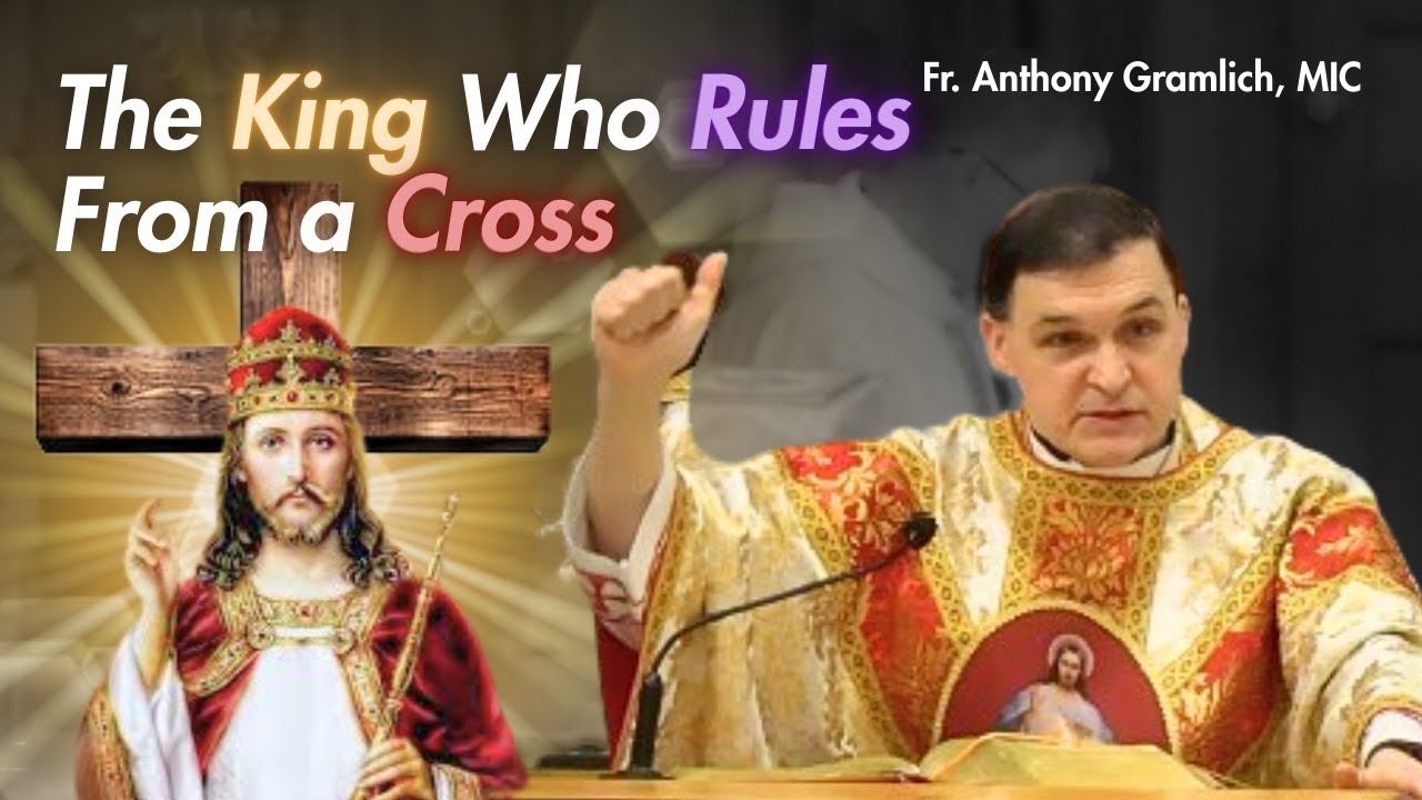 Christ the King: Ruling From the Cross | Divine Mercy Plus