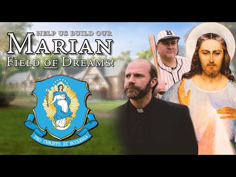 GIVING TUESDAY: "Field Of Dreams" Sequel For The Marian Fathers ...