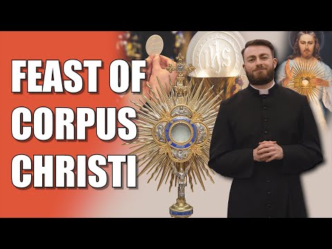 Feast of Corpus Christi | Divine Mercy Plus